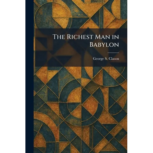 The Richest Man in Babylon