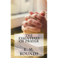 The Essentials of Prayer