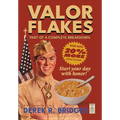 Valor Flakes: Part of a Complete Breakdown