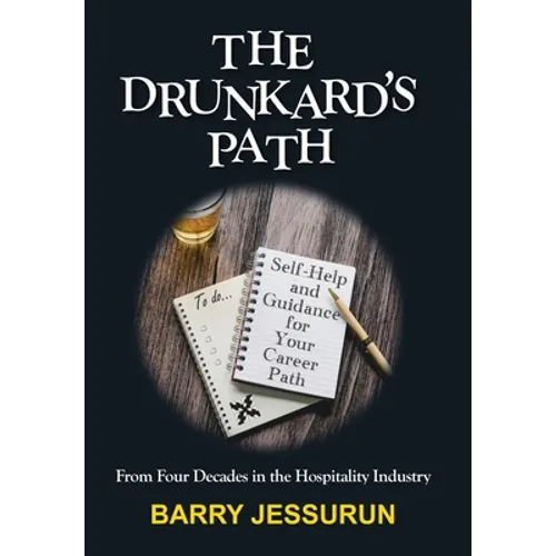 The Drunkard's Path: Self-Help and Guidance for Your Career Path