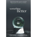 Something Better