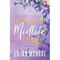 Filthy Little Midlife Fling: A Neighbors to Lovers Romance