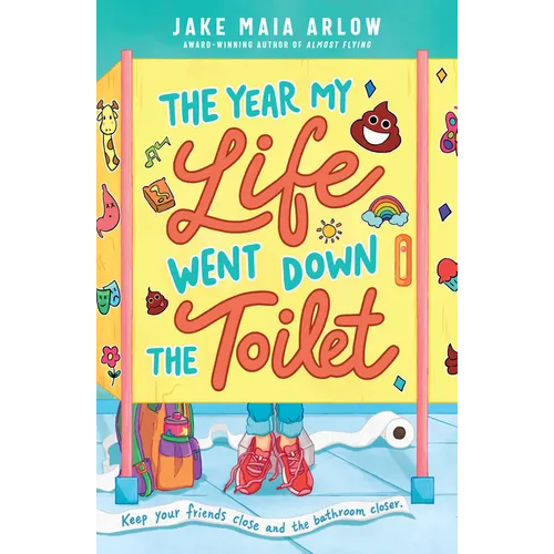 The Year My Life Went Down the Toilet