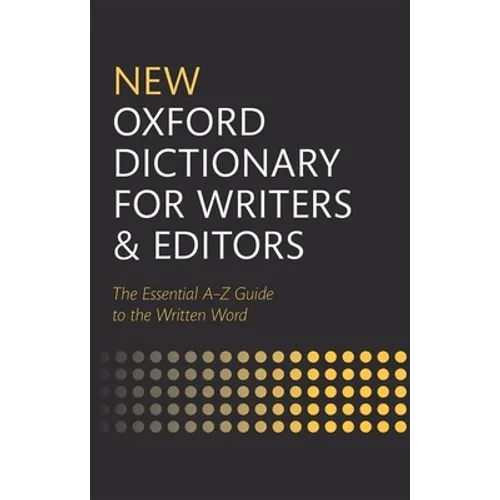 New Oxford Dictionary for Writers and Editors