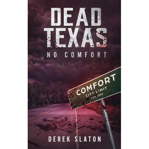 Dead Texas: No Comfort