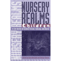 Nursery Realms: Children in the Worlds of Science Fiction, Fantasy, and Horror