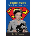 Phyllis Coates: Not Just Lois Lane