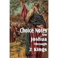 Choice Notes on Joshua Through 2 Kings
