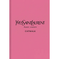 Yves Saint Laurent: The Complete Haute Couture Collections, 1962-2002