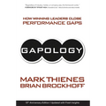 Gapology: How Winning Leaders Close Performance Gaps, 15th Anniversary Edition