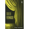 To Be A Playwright