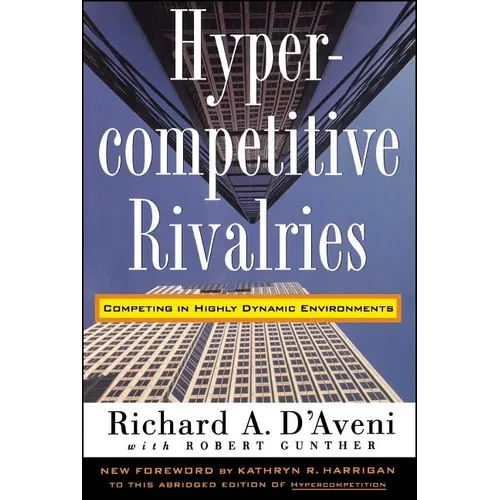 Hypercompetitive Rivalries