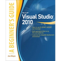 Microsoft Visual Studio 2010: A Beginner's Guide