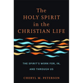 Holy Spirit in the Christian Life