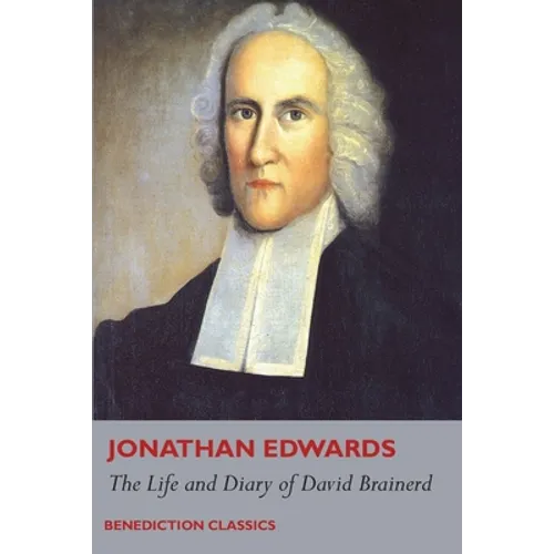 The Life and Diary of David Brainerd