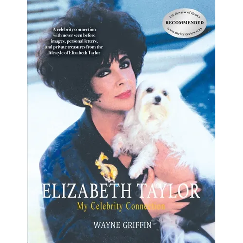 Elizabeth Taylor: My Celebrity Connection