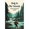 Rolf in the Woods
