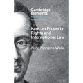 Kant on Property Rights and International Law