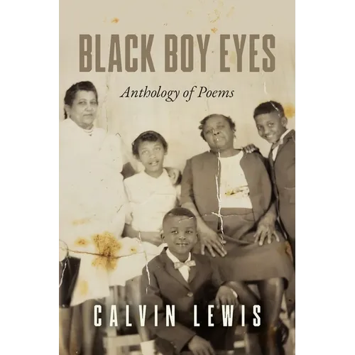 Black Boy Eyes: Anthology of Poems
