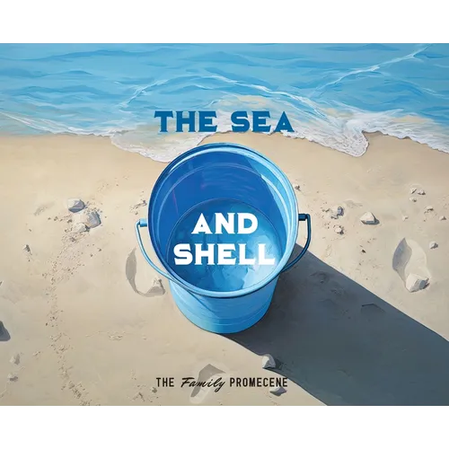 The Sea and Shell