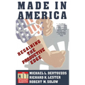 Made in America: Regaining the Productive Edge