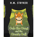 Cale the Corgi and the Cranky Bull: Book 2