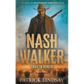 Nash Walker: Trail to Denver (A Western Adventure Series)