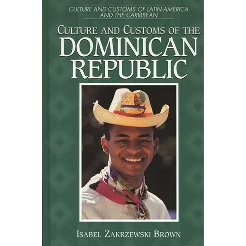 Culture and Customs of the Dominican Republic