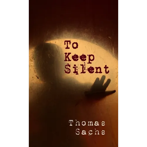 To Keep Silent