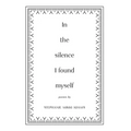 In the Silence I Found Myself