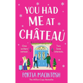 You Had Me at Chateau