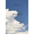 Mountain Top Musing IV: Acorns and Butterflies