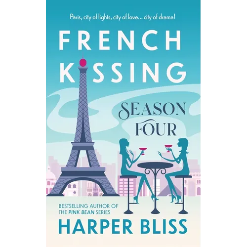French Kissing: Season Four