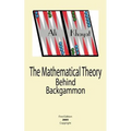 The Mathematical Theory Behind Backgammon