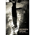 Women Speak: Volume Three