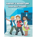 Harvey's Adventure: From Bully to Buddy