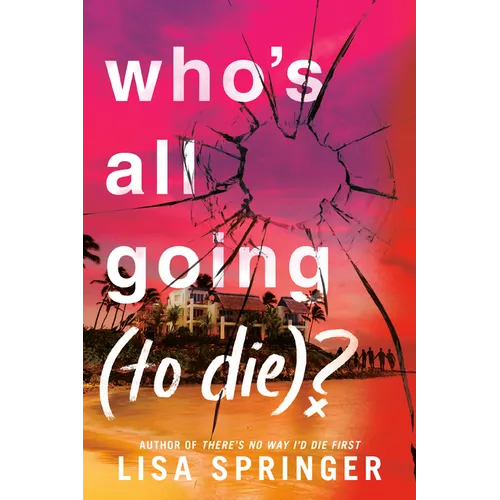 Who's All Going (to Die)?