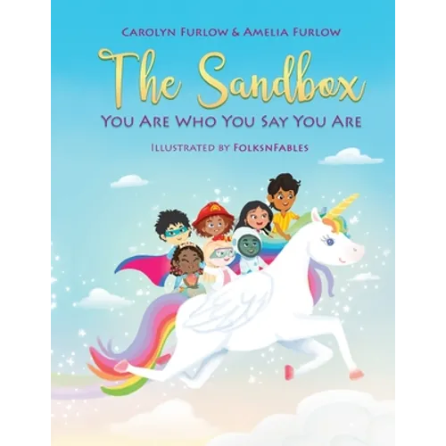 The Sandbox: You Are Who You Say You Are