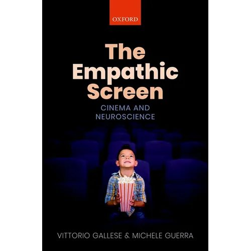 Empathic Screen: Cinema and Neuroscience
