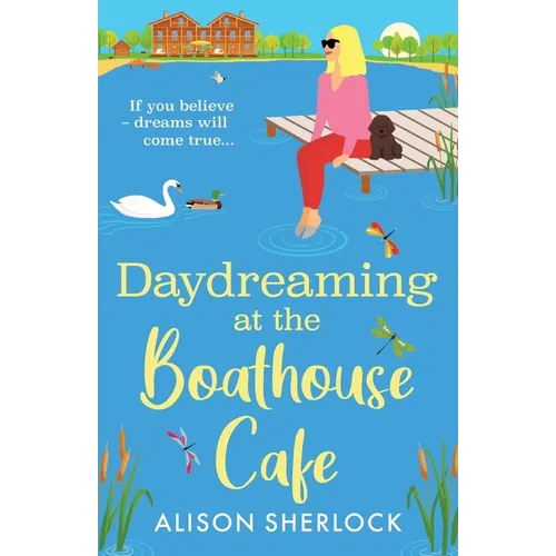 Daydreaming at the Boathouse Cafe