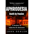 Aphrodesia: Death by Passion