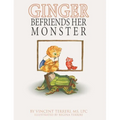 Ginger Befriends Her Monster