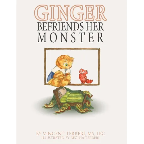 Ginger Befriends Her Monster