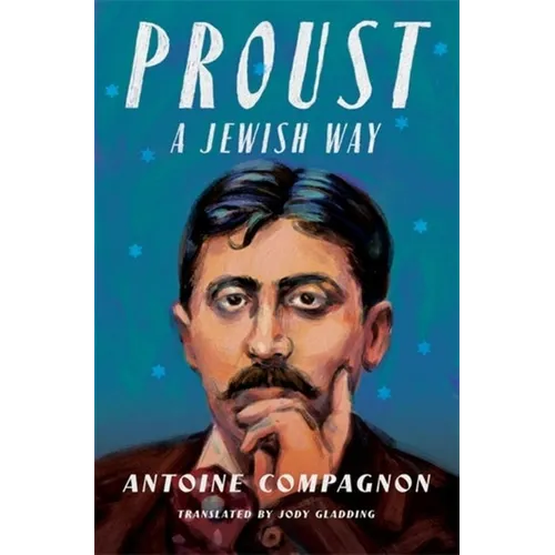 Proust, a Jewish Way