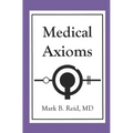 Medical Axioms: 1st Edition