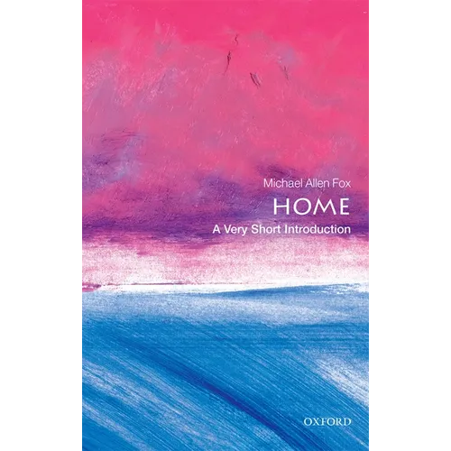 Home: A Very Short Introduction
