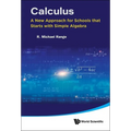 Calculus: New Approach for Schools Starts Simple Algebra