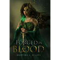 Forged in Blood