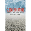 Global Solutions: Demanding Total Accountability For Climate Change