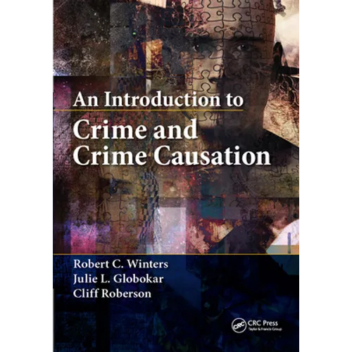 An Introduction to Crime and Crime Causation